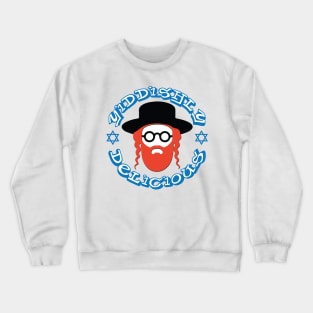 Yiddishly Delicious Crewneck Sweatshirt